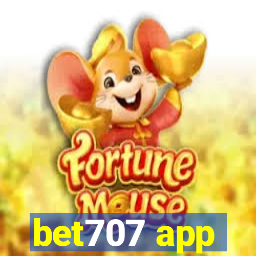 bet707 app